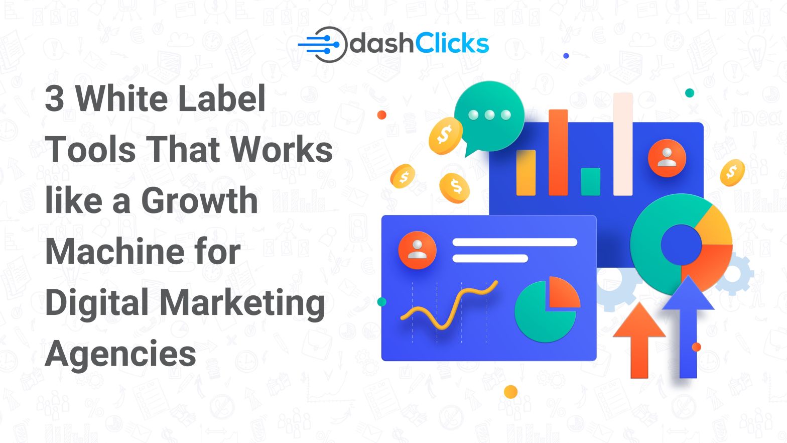 3 white label tools for digital marketing agencies